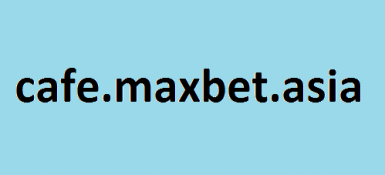 Обзор БК Cafe maxbet asia